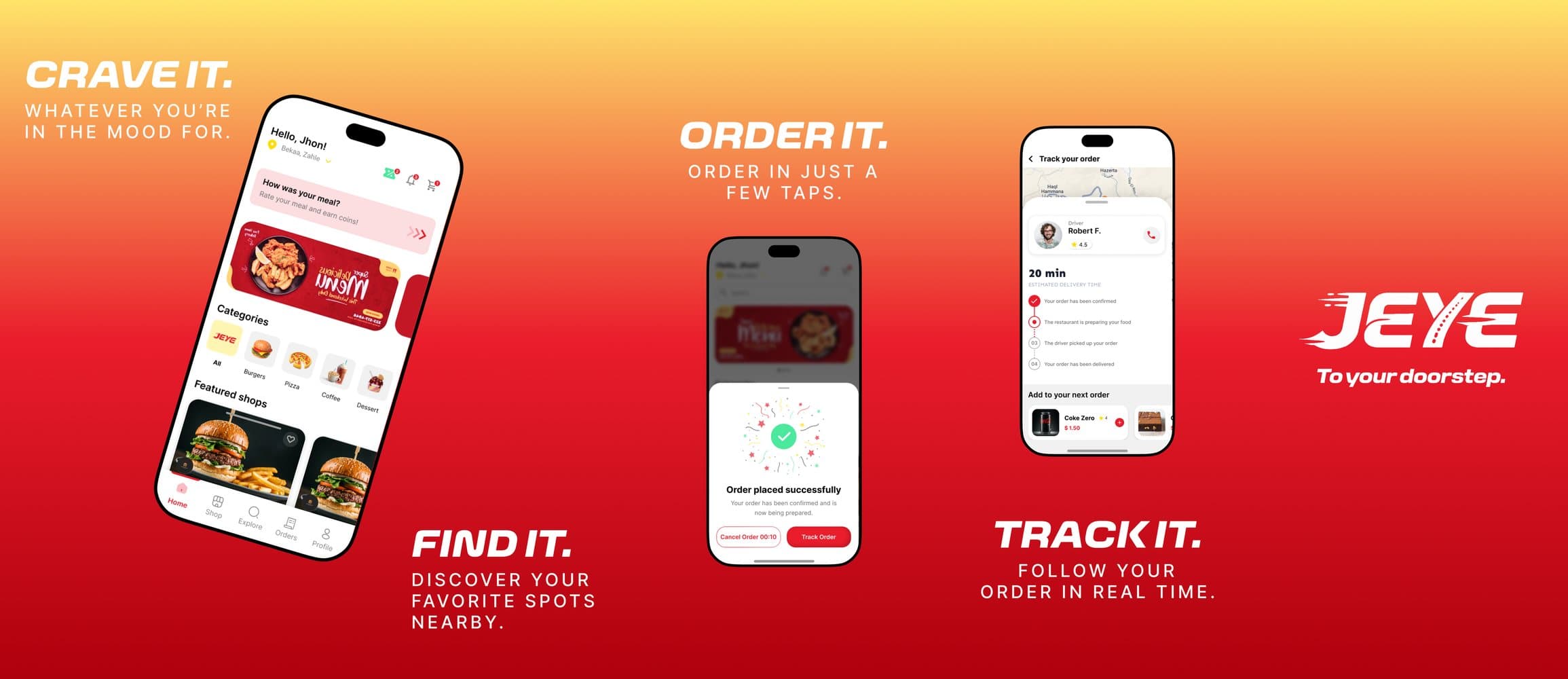 Jeye customer app: crave it, find it, order it, track it